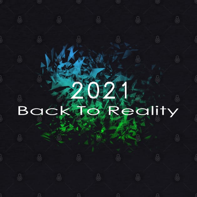 09 - 2021 Back To Reality by SanTees